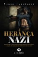 Herança Nazi de Pedro Inocêncio
